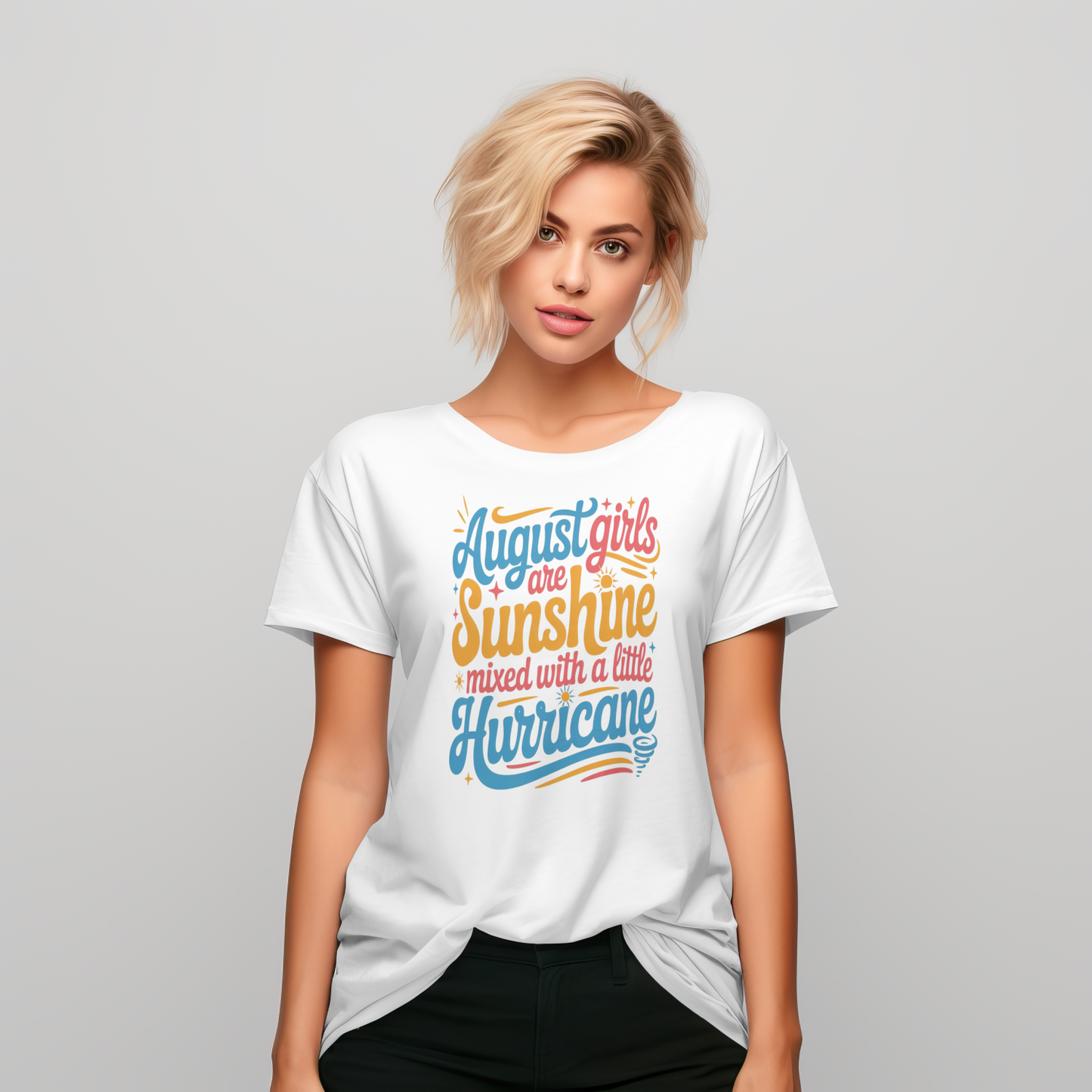 August Birthday Girl's Classic T-Shirt (August Girls are Sunshine mixed with a little Hurricane)