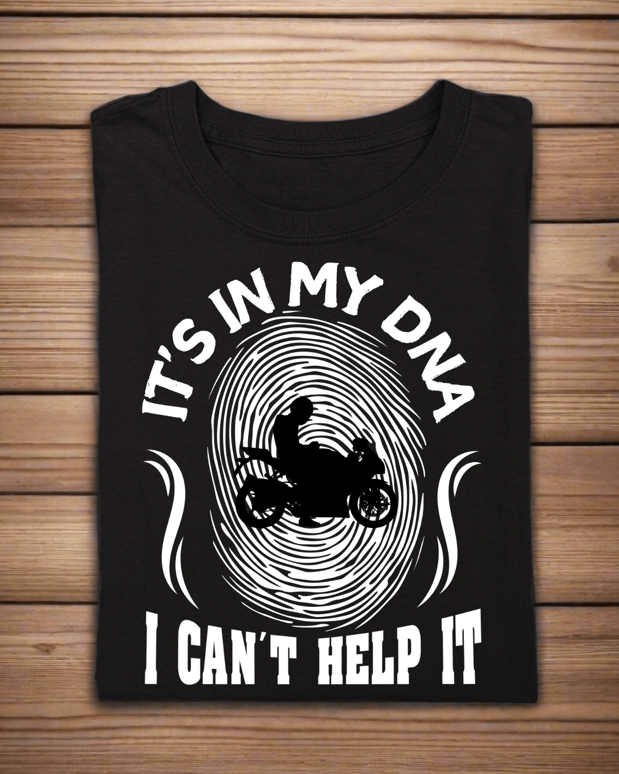 Round Neck Half Sleeve Biker T-Shirt (Its in my DNA, I cant help it)