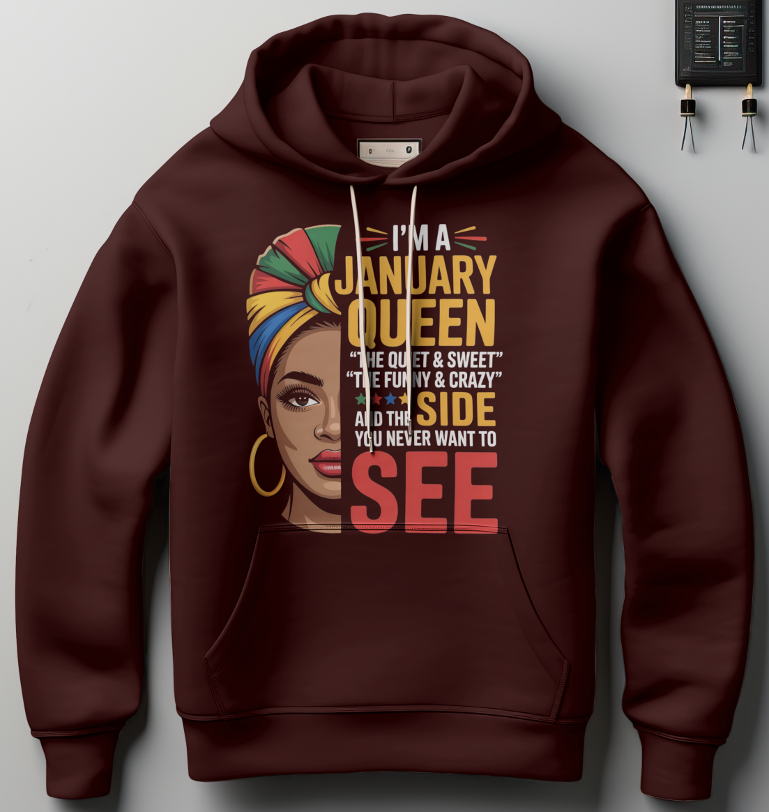 January Birthday Female Hoodie (I’m a JANUARY QUEEN)