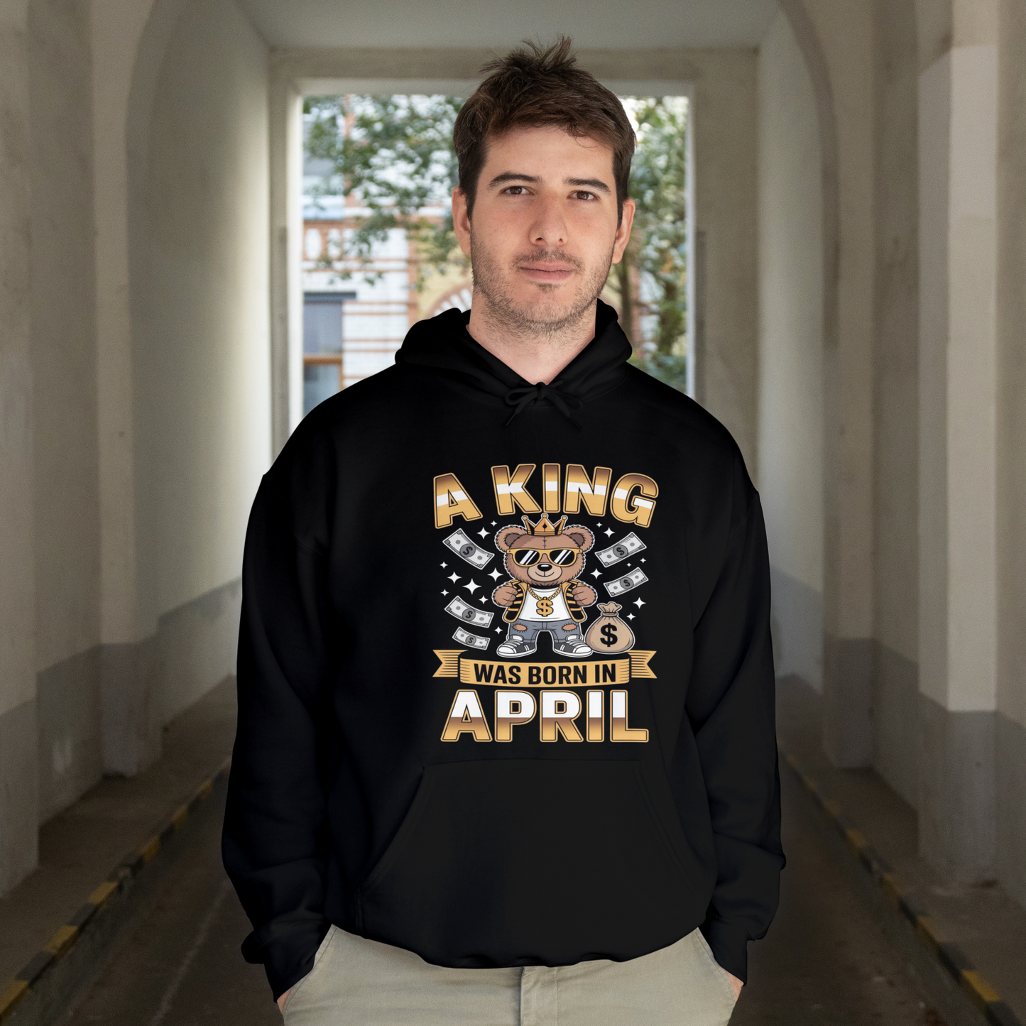 April Birthday Male Hoodie (A King was Born in April)