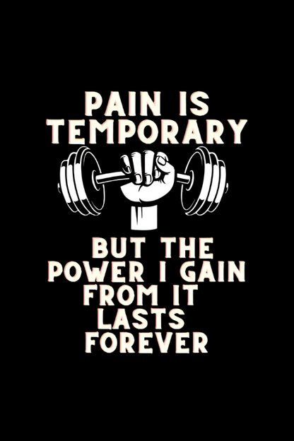 Round Neck Men T-Shirt (Pain is Temporary)