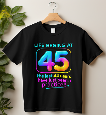 45th Birthday Unisex Classic Crew T-Shirt (Life Begins at 45 colorful)