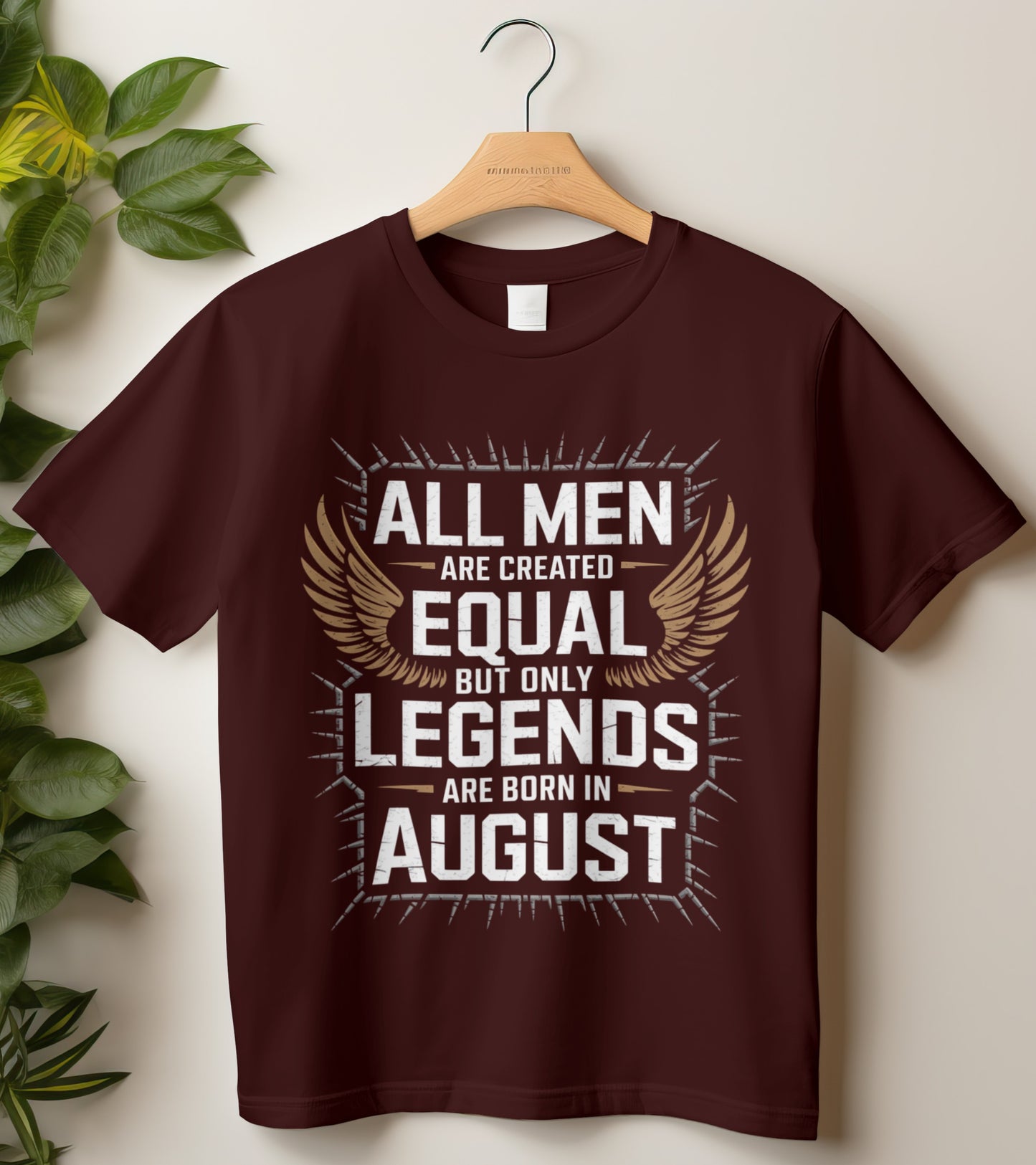 August Birthday T-shirt Round Neck Half Sleeve (All Men are Created Equal August born)