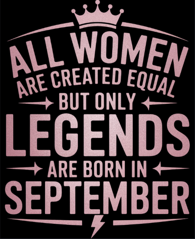 September Birthday Unisex Sweatshirt Full Sleeve (All Women are Created Equal September Born))