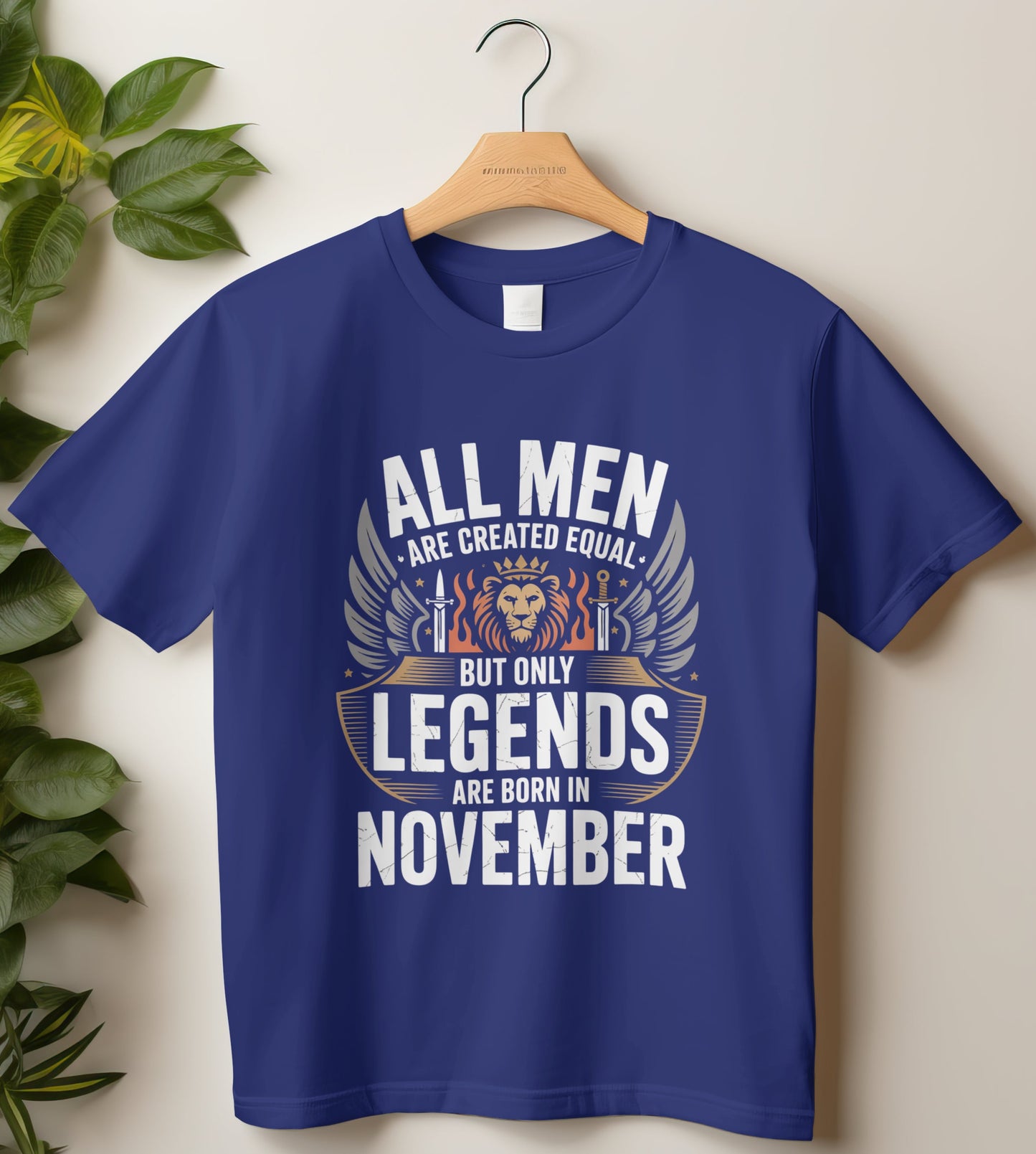 November Birthday T-shirt Round Neck Half Sleeve (All Men are created Equal but only legends are born in November)