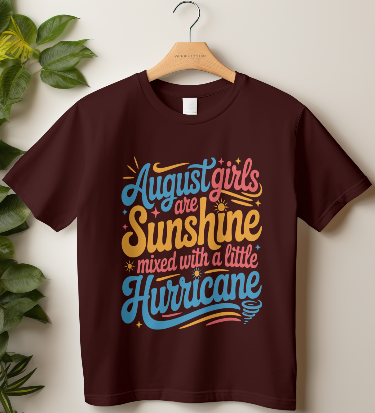 August Birthday Girl's Classic T-Shirt (August Girls are Sunshine mixed with a little Hurricane)