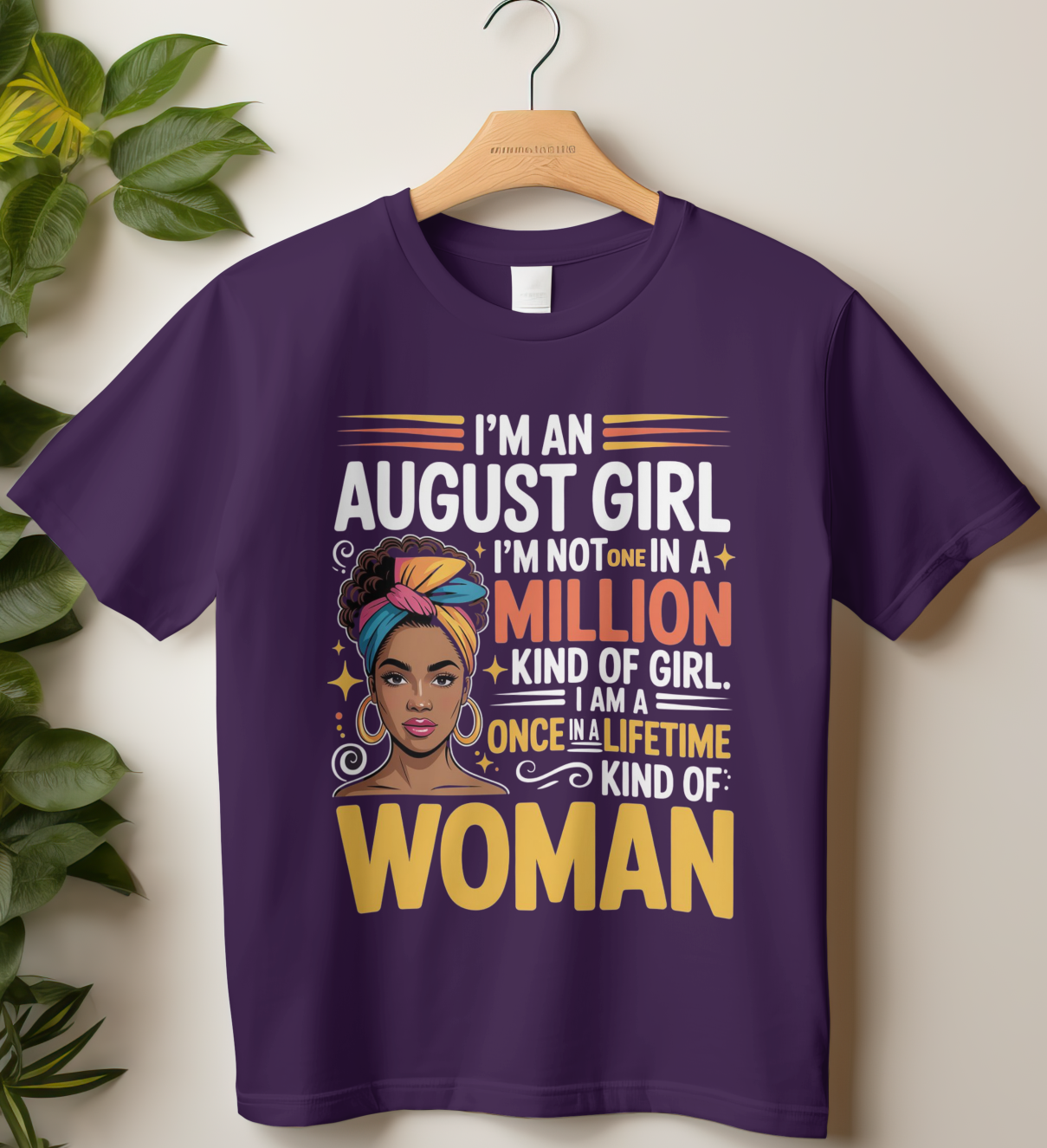 August Birthday Girl's Classic T-Shirt (I'm an August Girl)