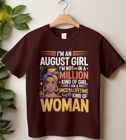 August Birthday Girl's Classic T-Shirt (I'm an August Girl)