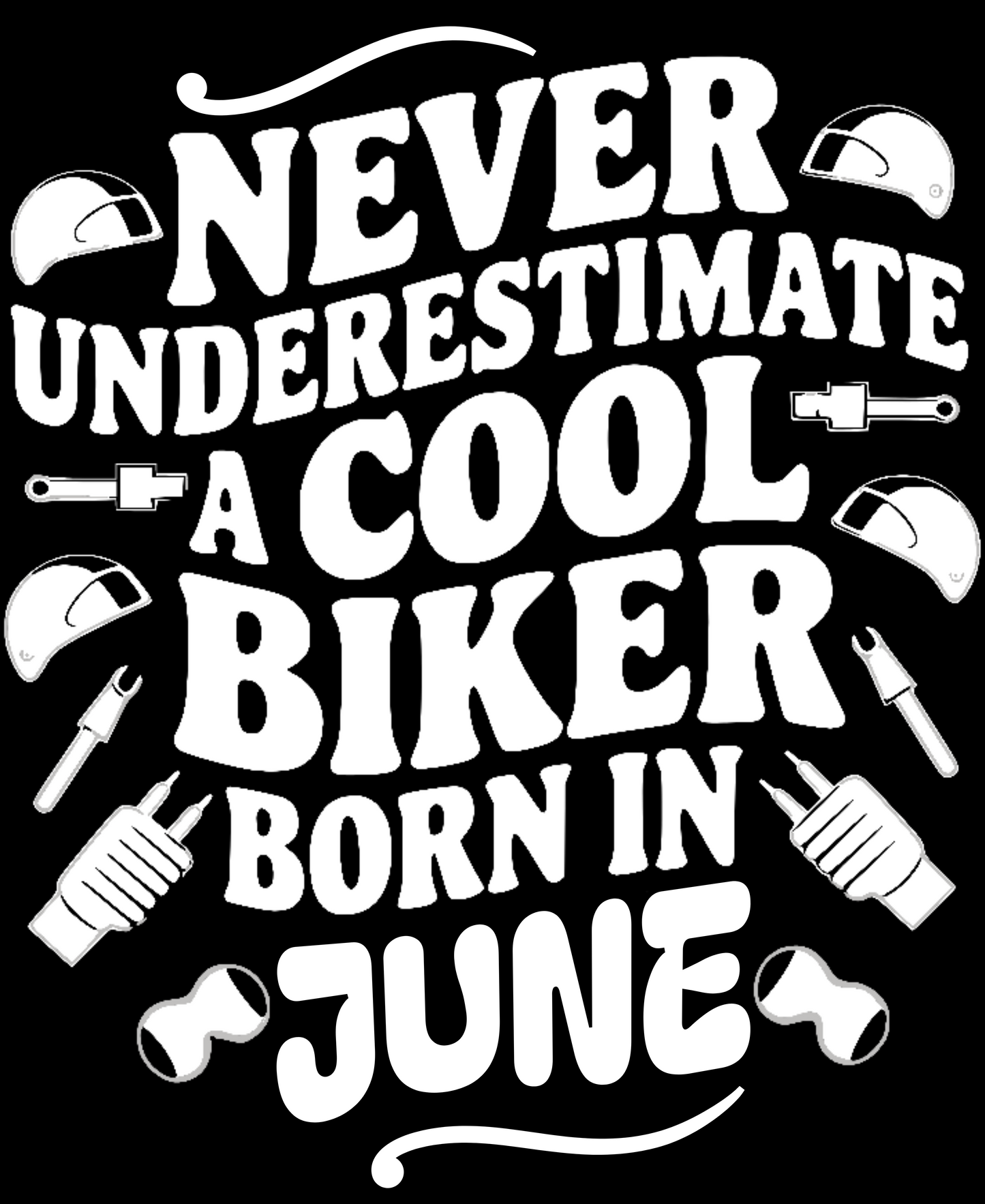 Biker Birthday T-shirt Round Neck Half Sleeve (Never Underestimate a cool biker born in June)