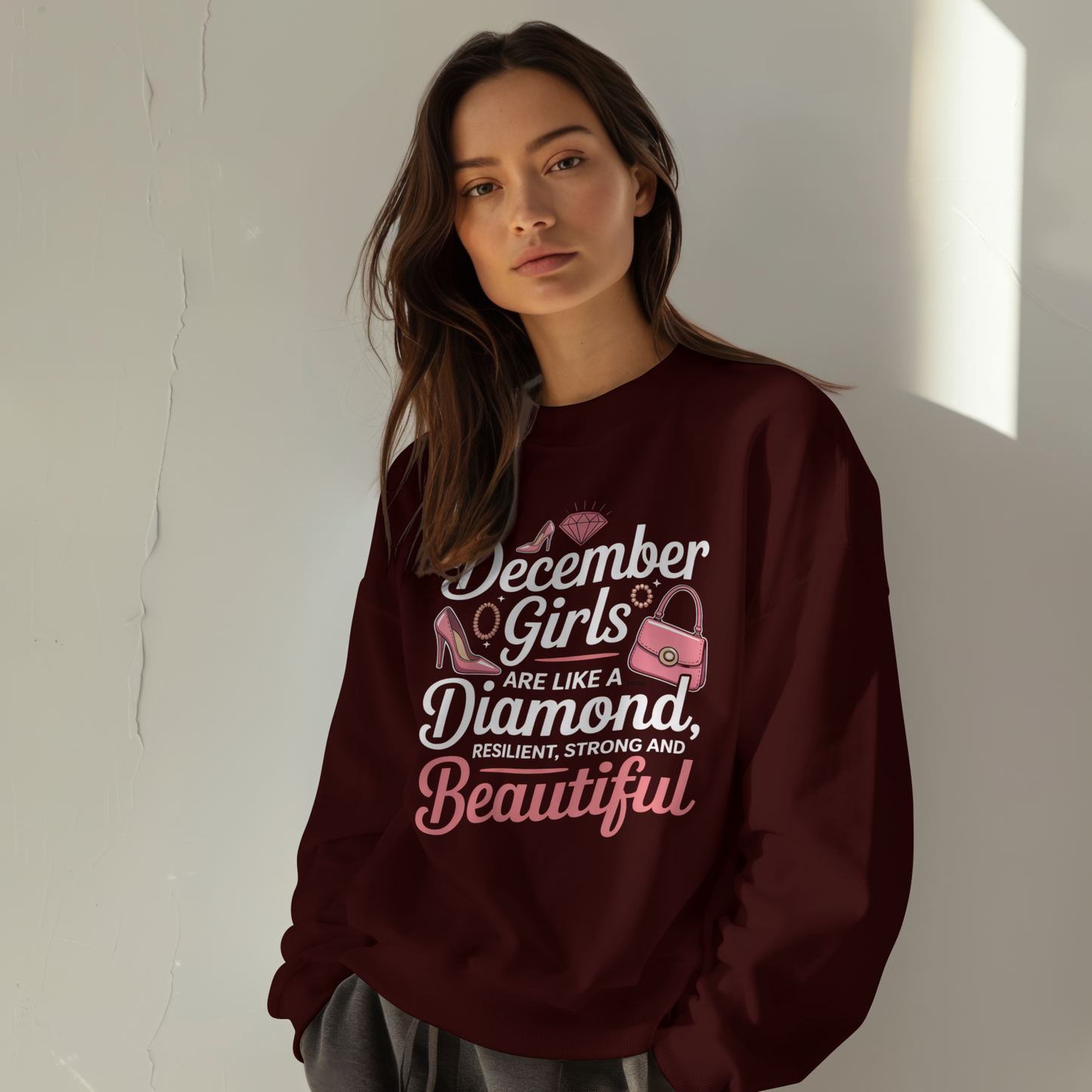 December Birthday Female Sweatshirt (December Girls are like a Diamond)