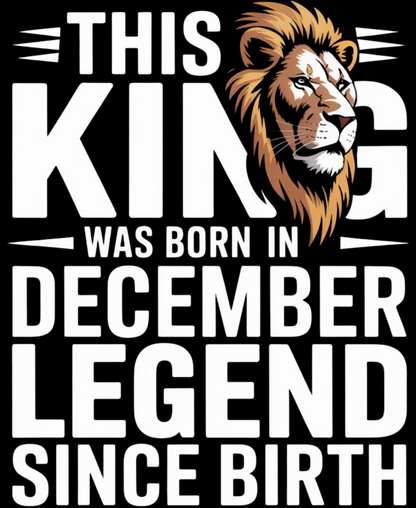 December Birthday Unisex Sweatshirt (This King was Born in December)
