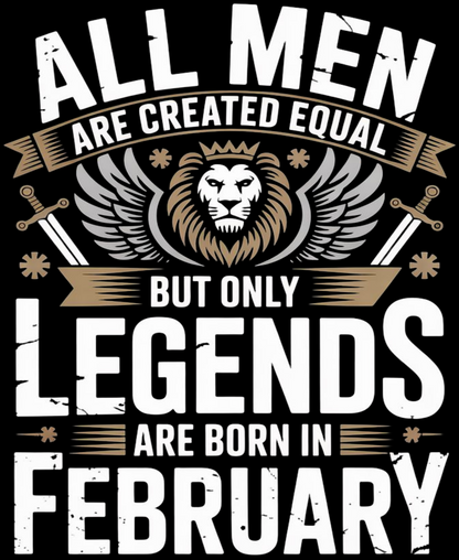 February Birthday Classic Crew T-Shirt (All Men Are Created Equal)