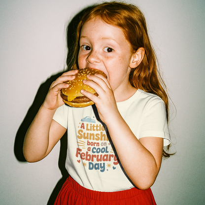 February Birthday Kid's Crew Neck T-Shirt (A little Sunshine born on cool February Day)