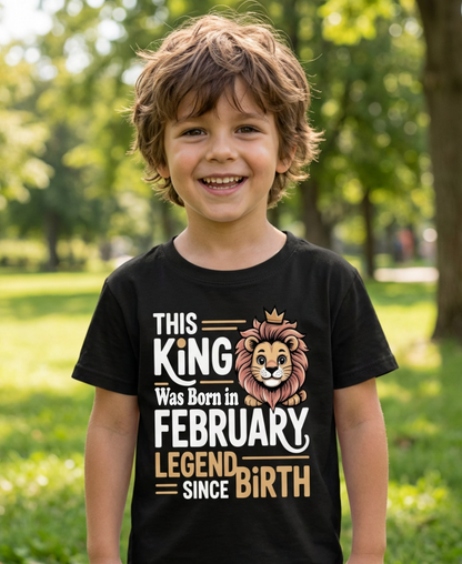 February Birthday Kid's Crew Neck T-Shirt (This King was born in February)