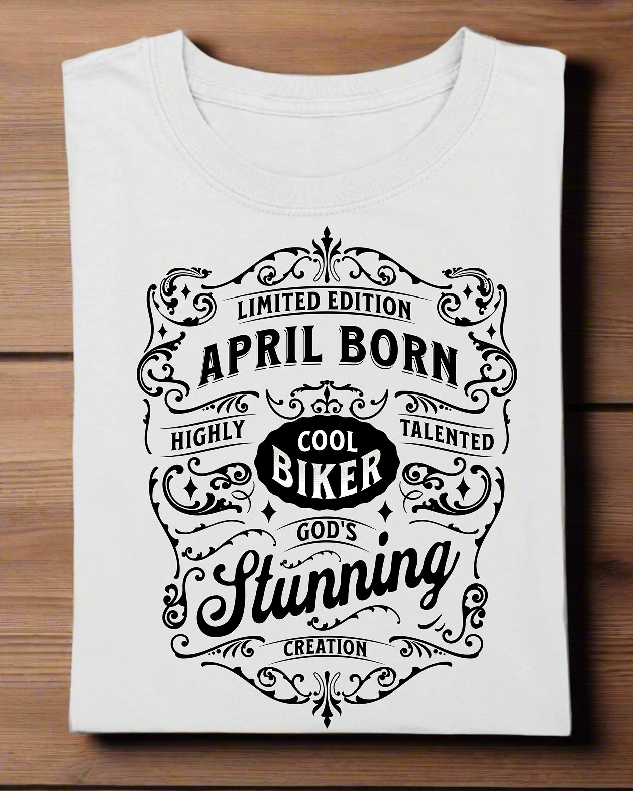 Round Neck Half Sleeve Birthday Biker T-Shirt (Limited Edition April Born)
