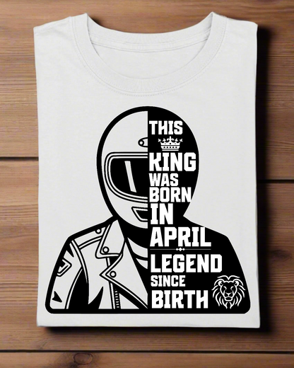 Round Neck Half Sleeve Birthday Biker T-Shirt (This King was born in April)