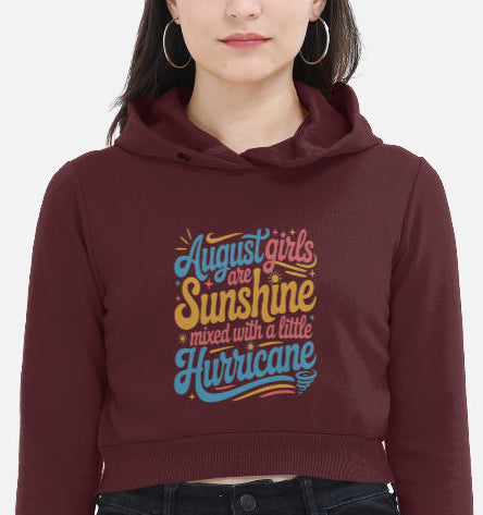 August Birthday Female Cropped Hoodie (August Girls are Sunshine)