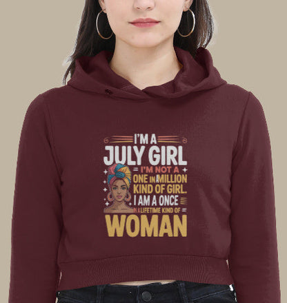 July Birthday Female Cropped Hoodie (I'm a July Girl)