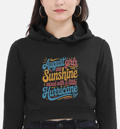 August Birthday Female Cropped Hoodie (August Girls are Sunshine)