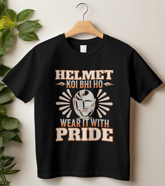 Round Neck Half Sleeve Biker T-Shirt (Helmet Koi bhi ho Wear it with Pride)