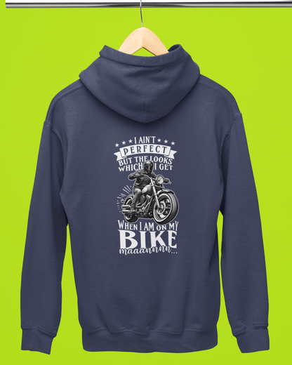 Unisex Full Sleeve Bikers Hoodie - Back Side Print (I ain't perfect but the looks)