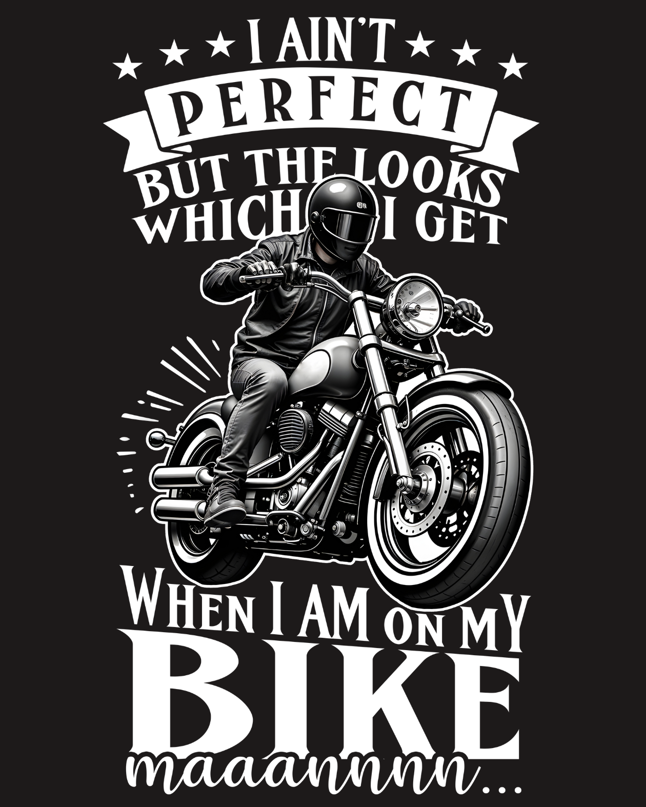 Round Neck Full Sleeve Biker Sweatshirt (I Ain't Perfect but the looks)