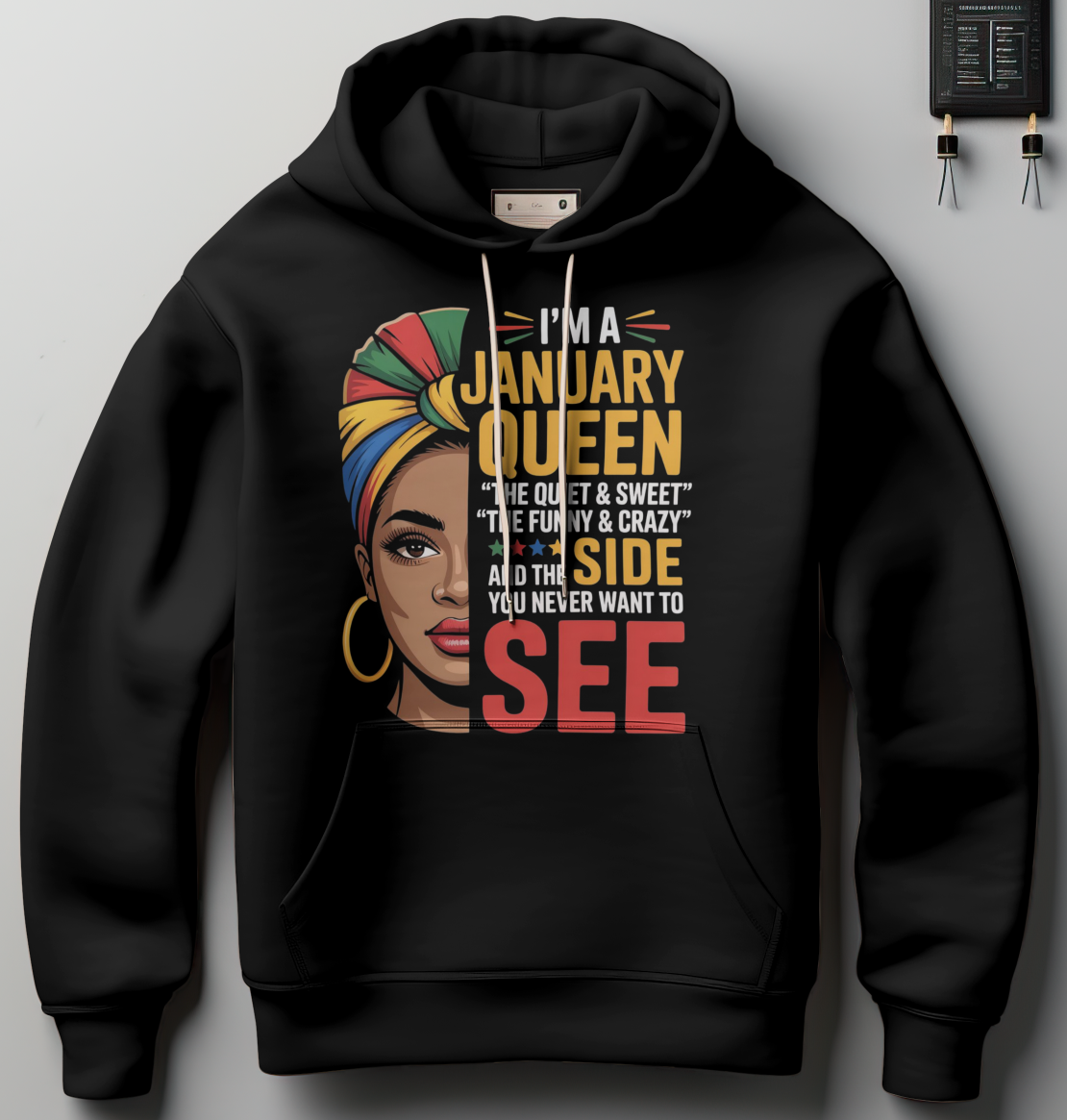 January Birthday Female Hoodie (I’m a JANUARY QUEEN)