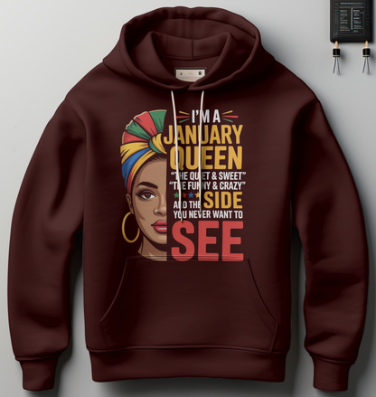 January Birthday Female Hoodie (I’m a JANUARY QUEEN)