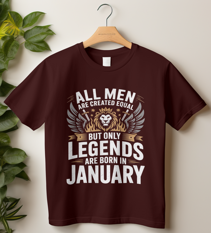 January Birthday Classic Crew T-Shirt (All Men are Created Equal, but Only Legends are born in January)
