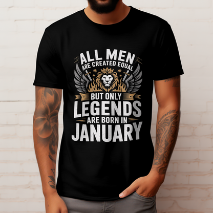 January Birthday Classic Crew T-Shirt (All Men are Created Equal, but Only Legends are born in January)