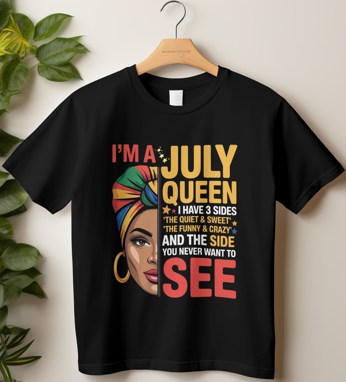 July Birthday Girl's Classic T-Shirt (I'm a July Queen)