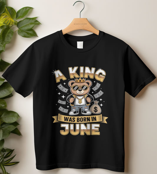 June Birthday Male Classic Crew T-Shirt (A King Was Born in June)