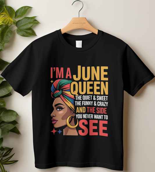 June Birthday Girl's Classic T-Shirt (I'm a June Queen)