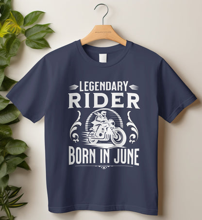 Biker Birthday T-shirt Round Neck Half Sleeve (Legendary Rider Born in June)