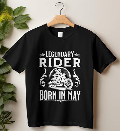 Biker Birthday T-Shirt Round Neck Half Sleeve (Legendary Rider born in May)