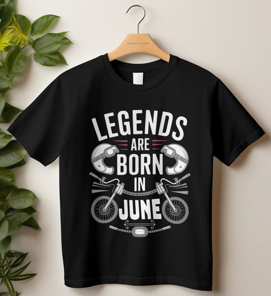 Biker Birthday T-shirt Round Neck Half Sleeve (Legends are Born in June)