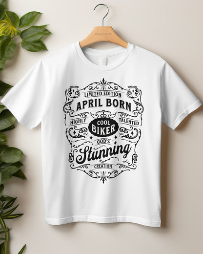 Round Neck Half Sleeve Birthday Biker T-Shirt (Limited Edition April Born)