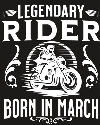 Round Neck Half Sleeve Biker T-Shirt (Legendary biker born in March)