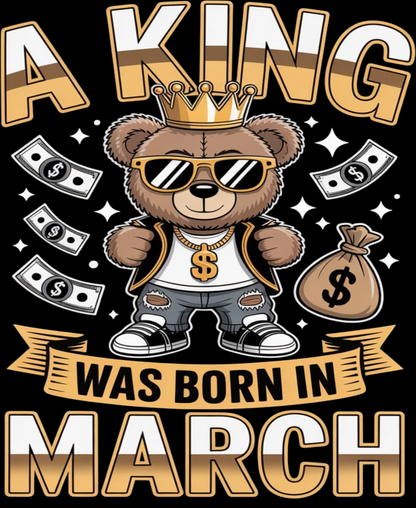 March Birthday Male Classic Crew T-Shirt (A King Was Born in March)