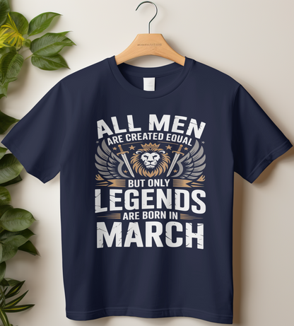 March Birthday Male Classic Crew T-Shirt (All Men Are Created Equal)