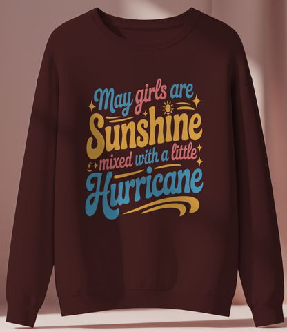 May Birthday Girl's Sweatshirt (May Girls are Sunshine)
