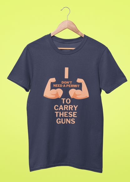 Round Neck Men T-Shirt(I dont need a permit)