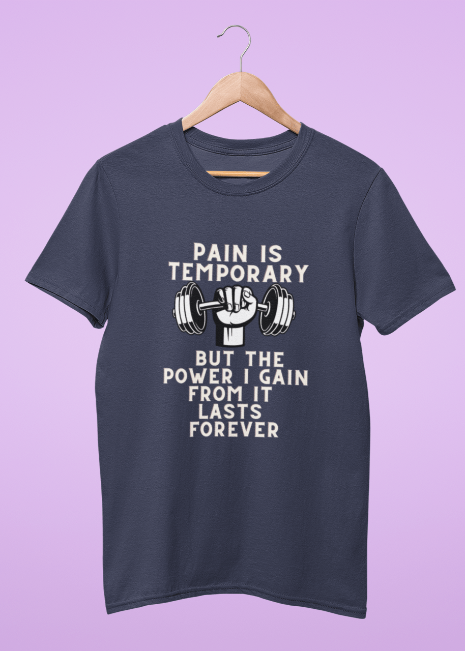 Round Neck Men T-Shirt (Pain is Temporary)