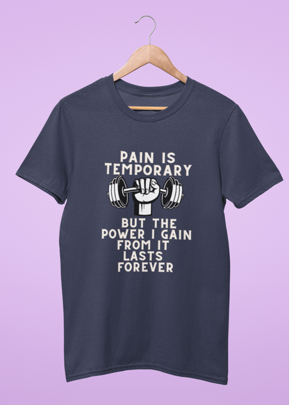 Round Neck Men T-Shirt (Pain is Temporary)