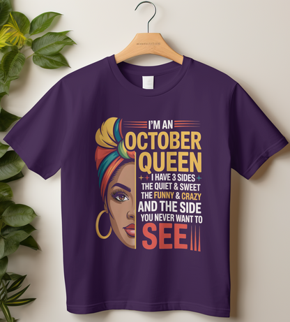 October Birthday Girl's Classic T-Shirt (I'm an October Queen)