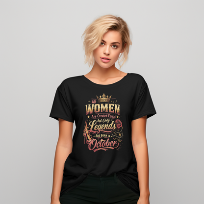 October Birthday Women's Classic T-Shirt (All Women are Created Equal)