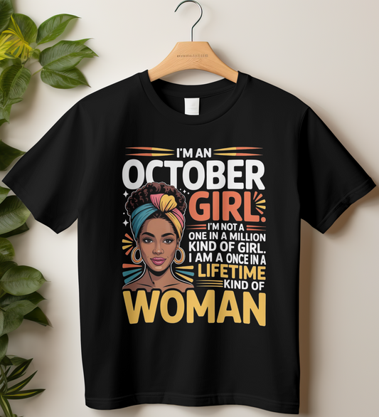 October Birthday Women's Classic T-Shirt (I'm an October Girl)