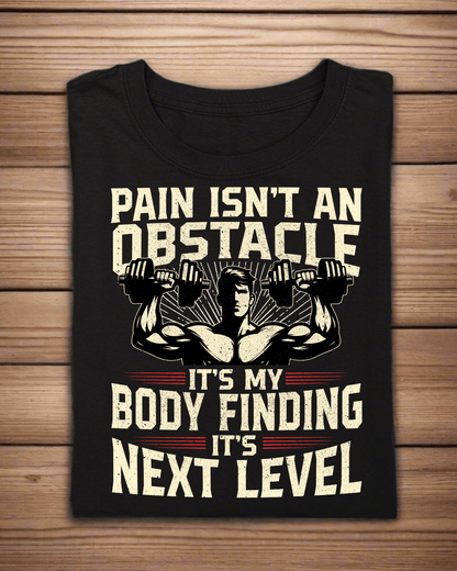 Round Neck Half Sleeve Gym T-Shirt (Pain Isn't an Obstacle)