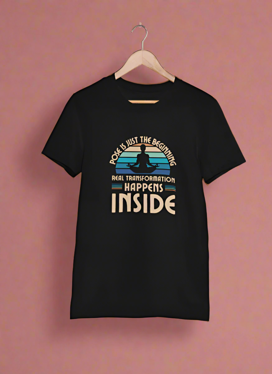 Round Neck Half Sleeve Yoga T-Shirt Half Sleeve (Pose is just the beginning)