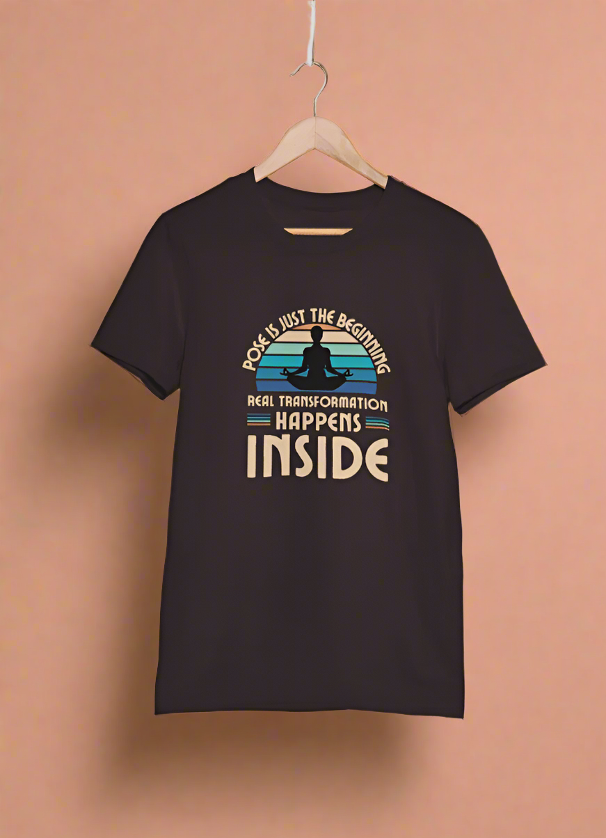 Round Neck Half Sleeve Yoga T-Shirt Half Sleeve (Pose is just the beginning)